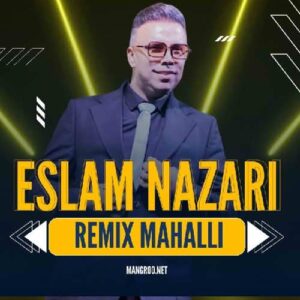 ریمیکس محلی اسلام نظری